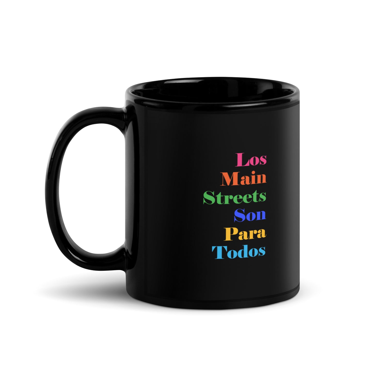 Los Main Streets Son Para Todos Black Glossy Mug