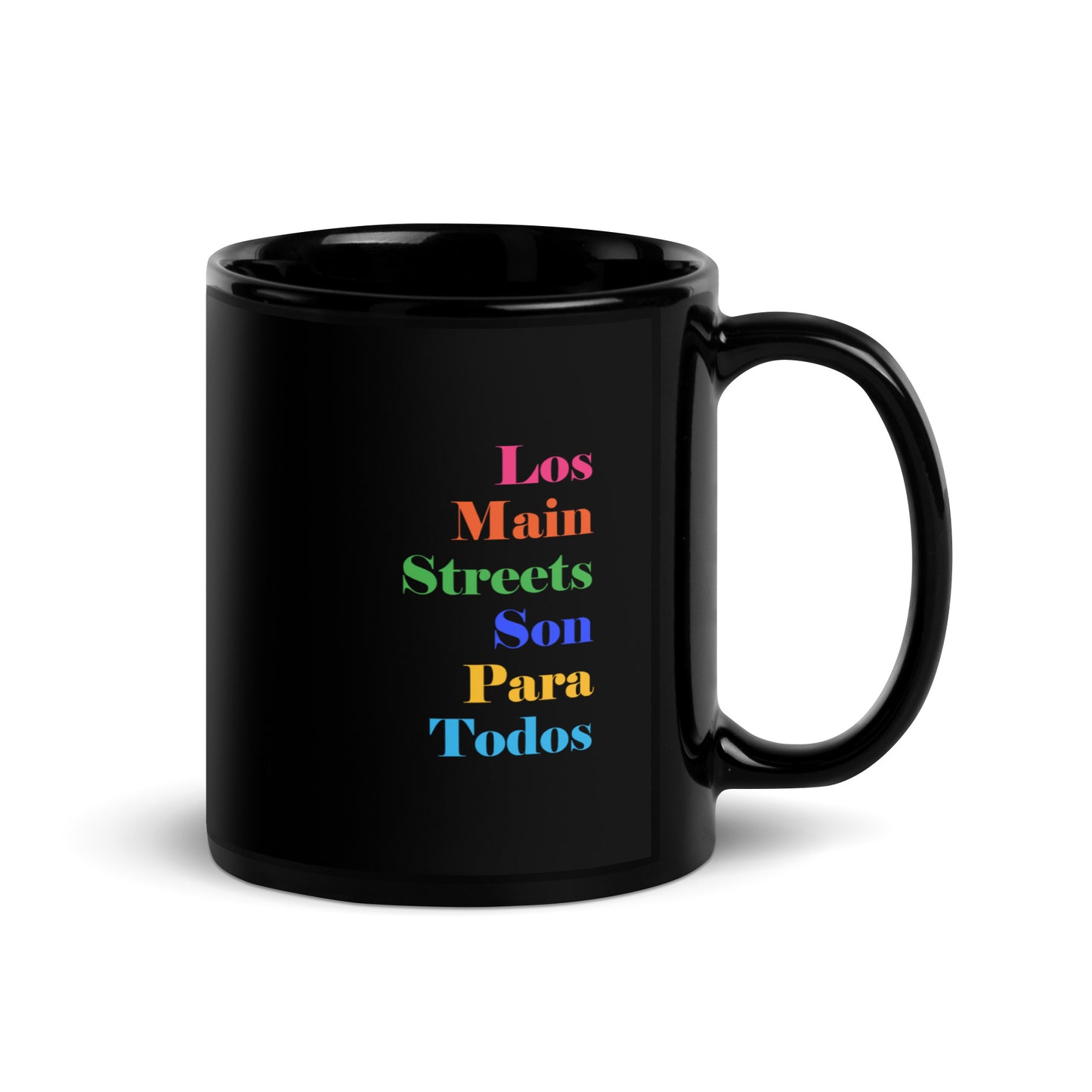 Los Main Streets Son Para Todos Black Glossy Mug