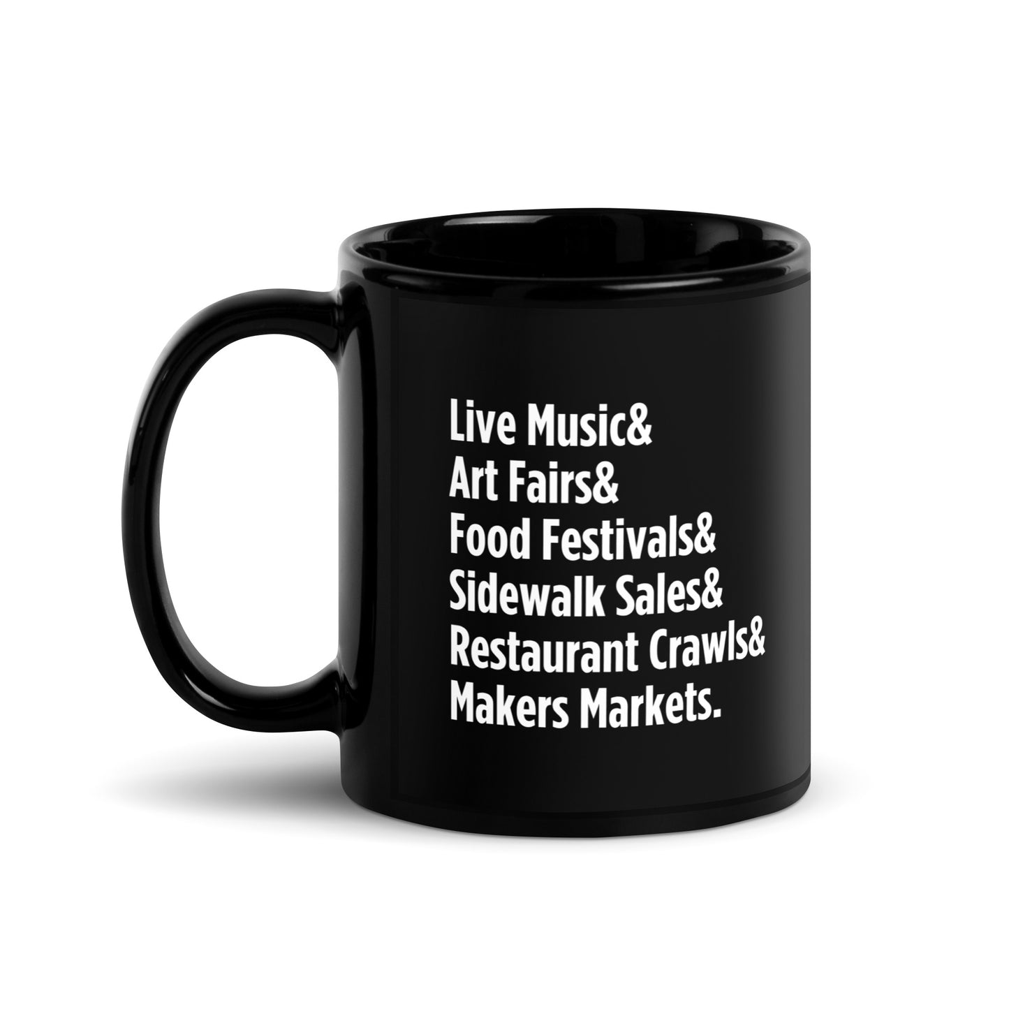 "Only on Main Street" (Events) Black Glossy Mug