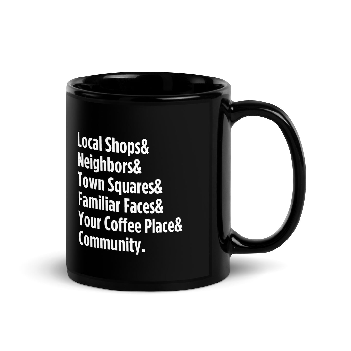 "Only on Main Street" (Community) Black Glossy Mug