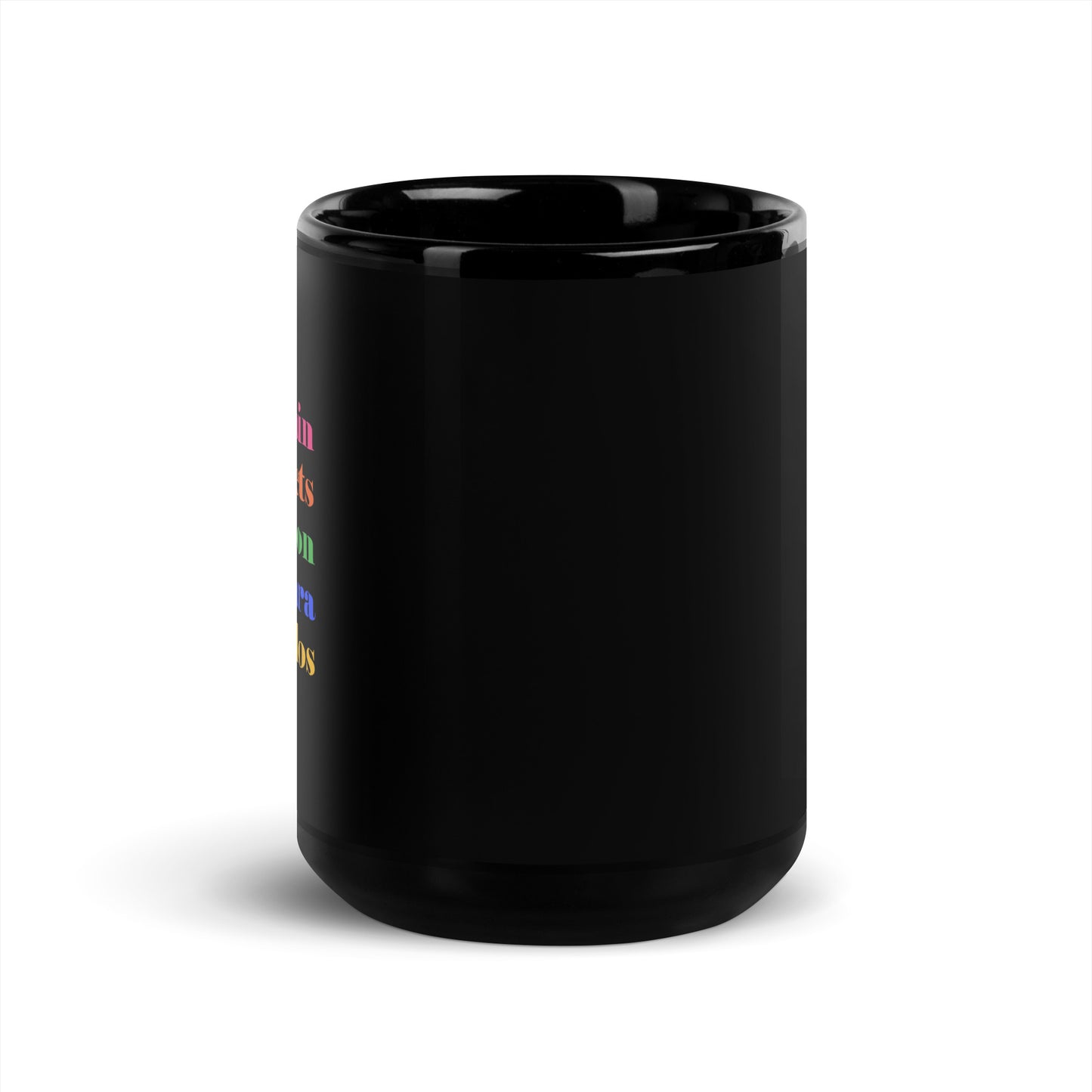 Los Main Streets Son Para Todos Black Glossy Mug