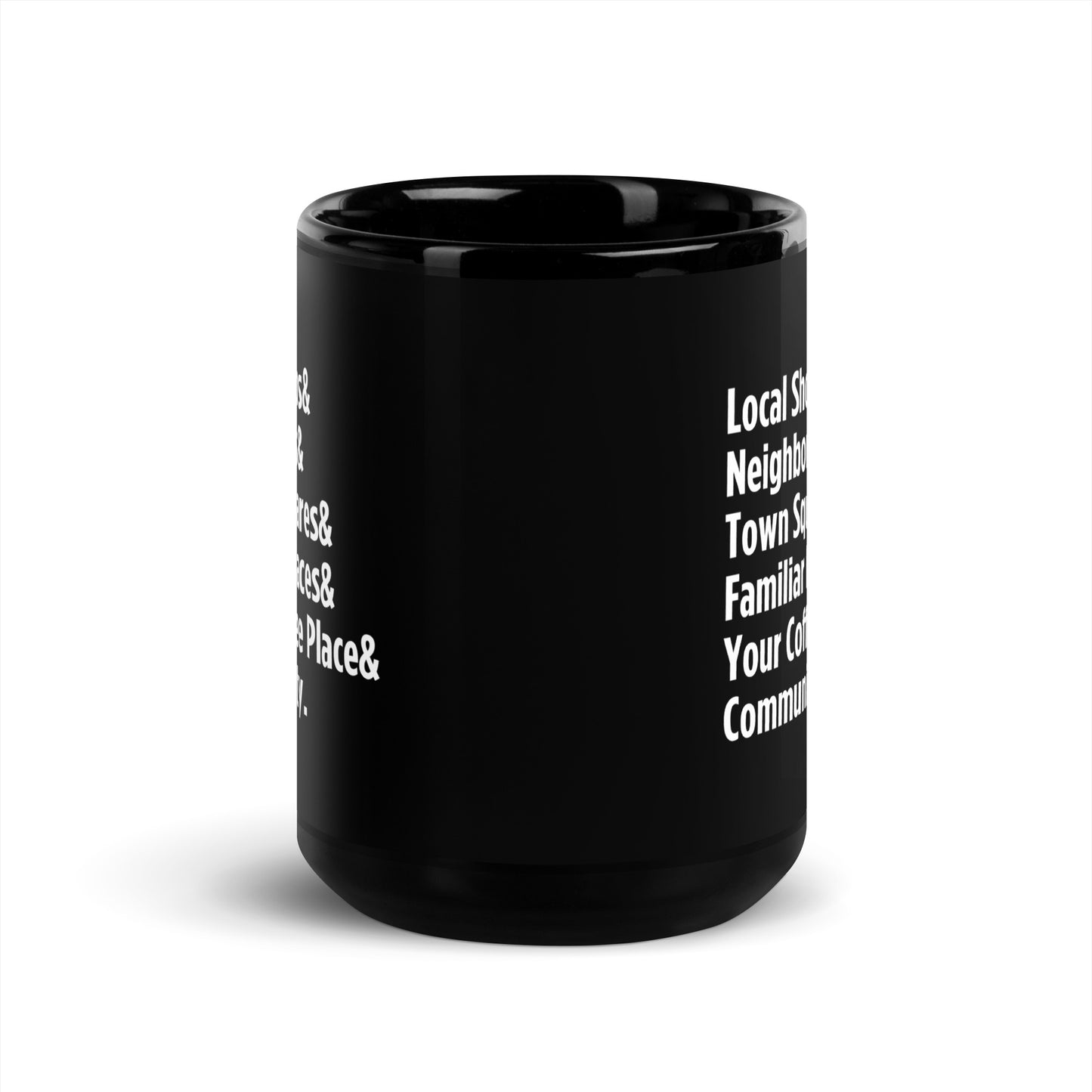 "Only on Main Street" (Community) Black Glossy Mug