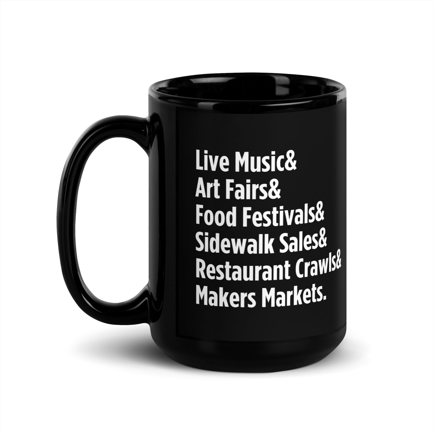 "Only on Main Street" (Events) Black Glossy Mug