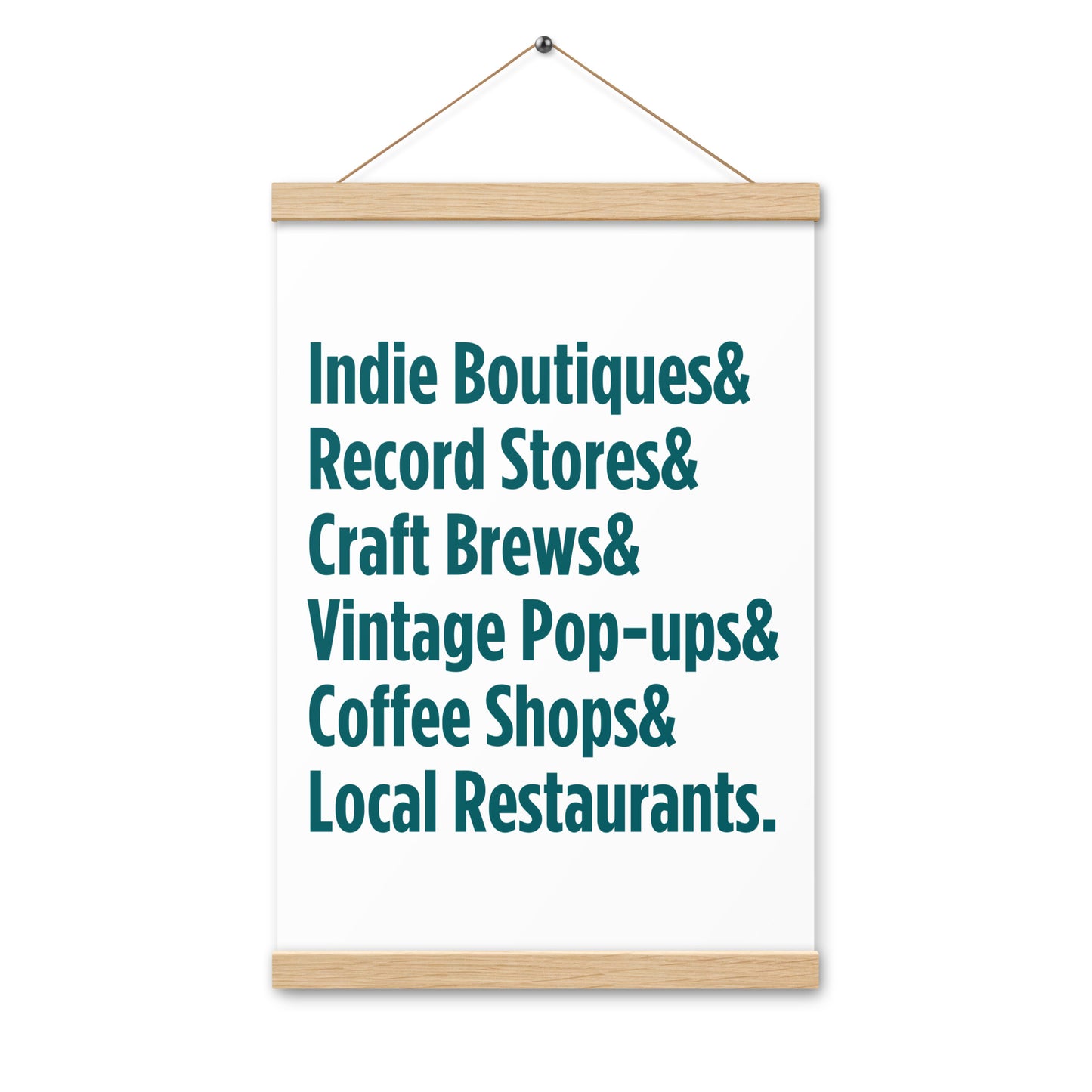 "Only on Main Street" (Local Businesses) Poster with Hangers