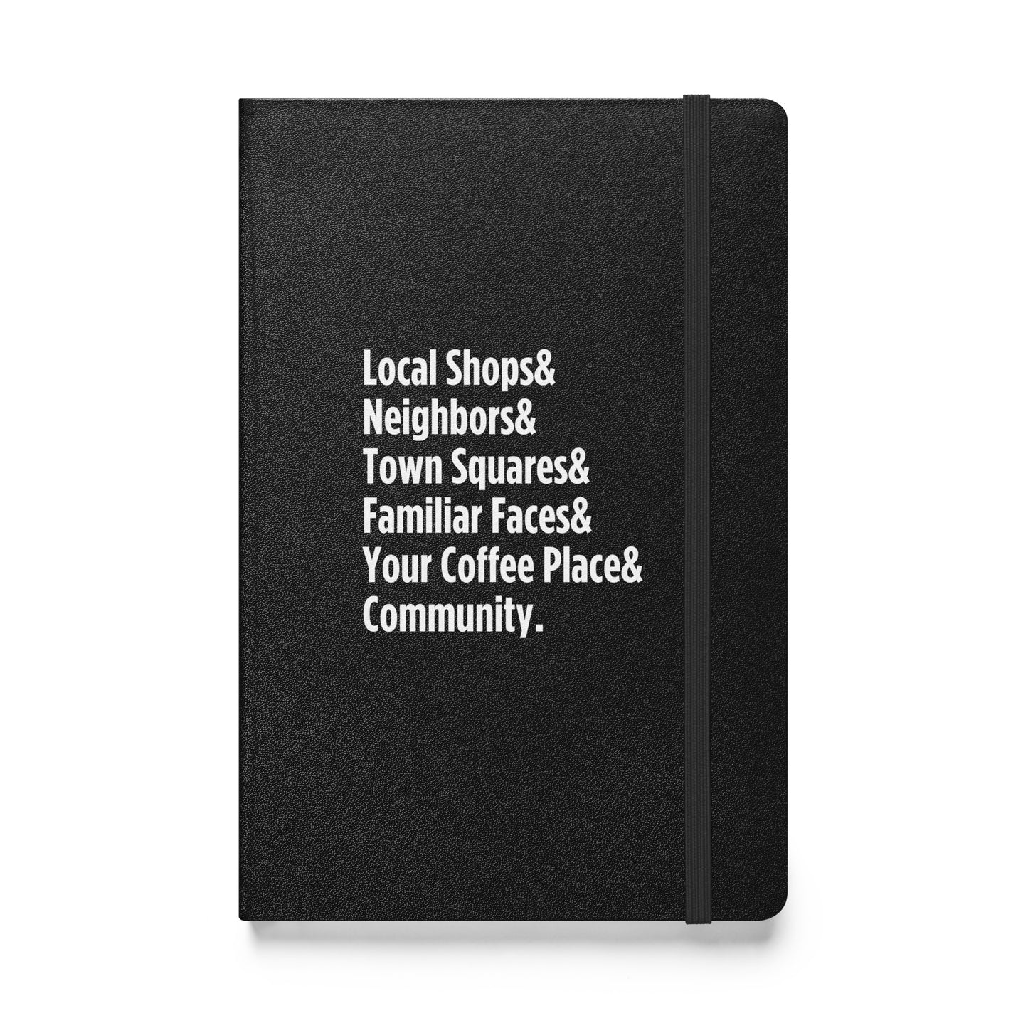 "Only on Main Street" (Community) Hardcover Bound Notebook