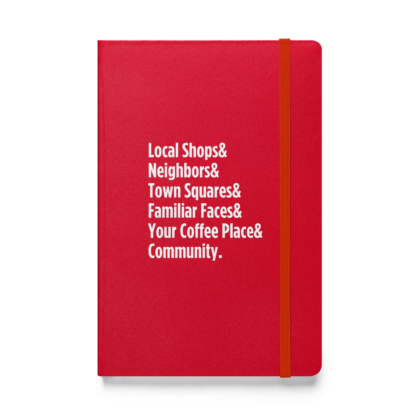 "Only on Main Street" (Community) Hardcover Bound Notebook