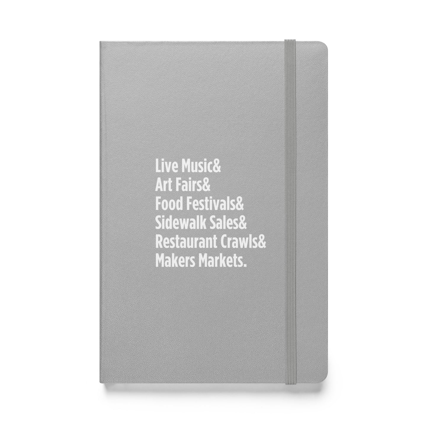 "Only on Main Streets" (Events) Hardcover Bound Notebook