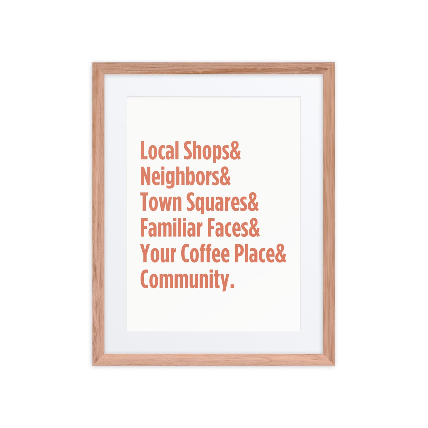 "Only on Main Street" (Community) Framed Poster