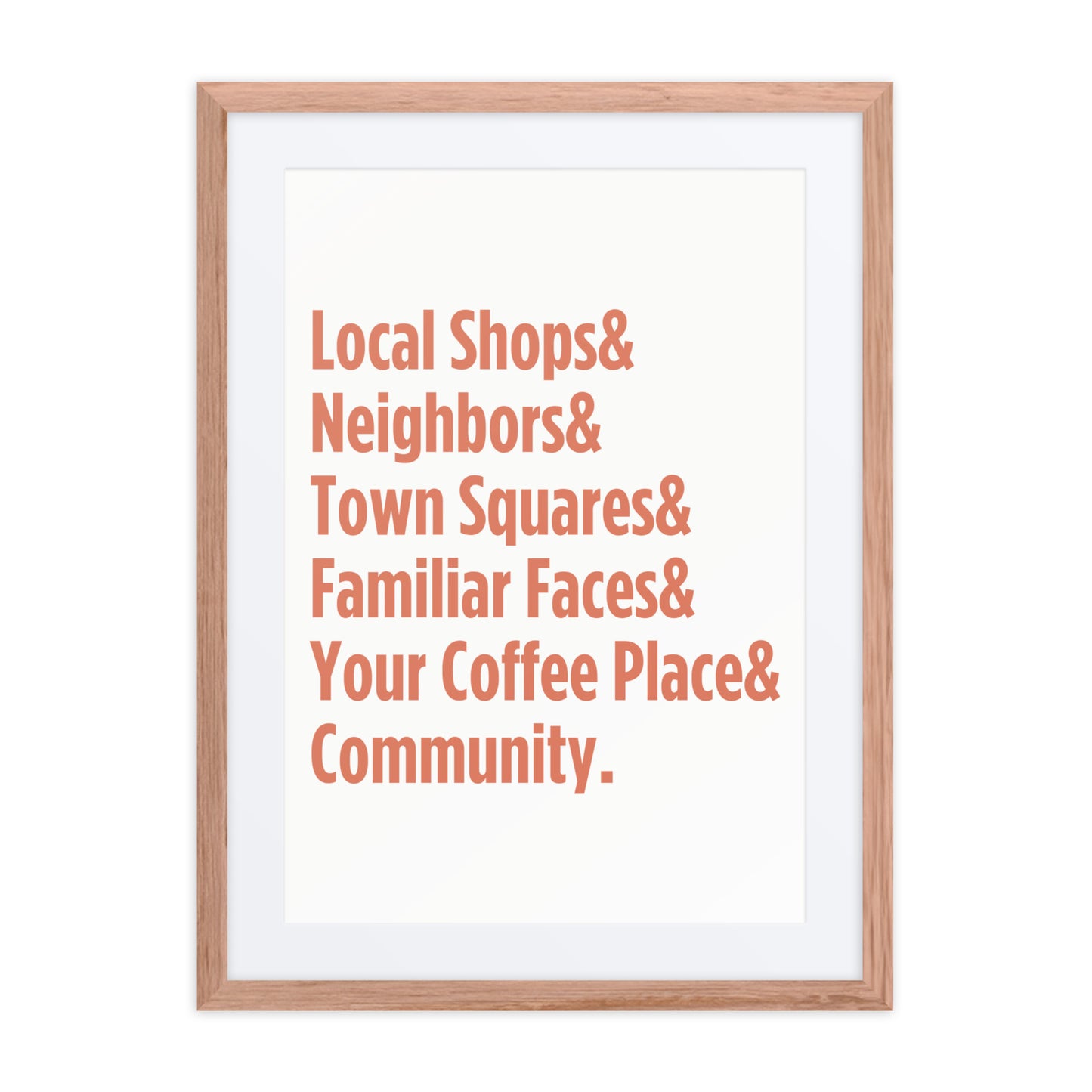 "Only on Main Street" (Community) Framed Poster