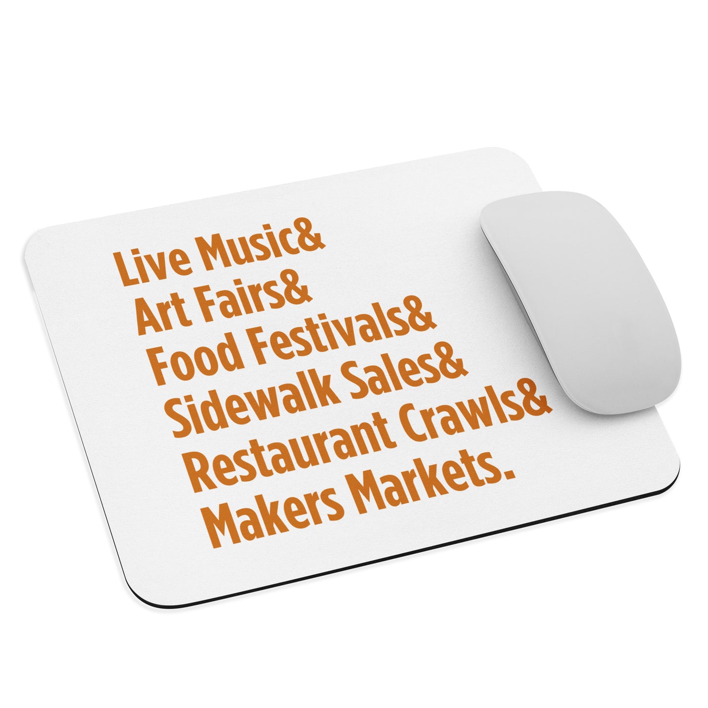 "Only on Main Street" (Events) Mouse Pad