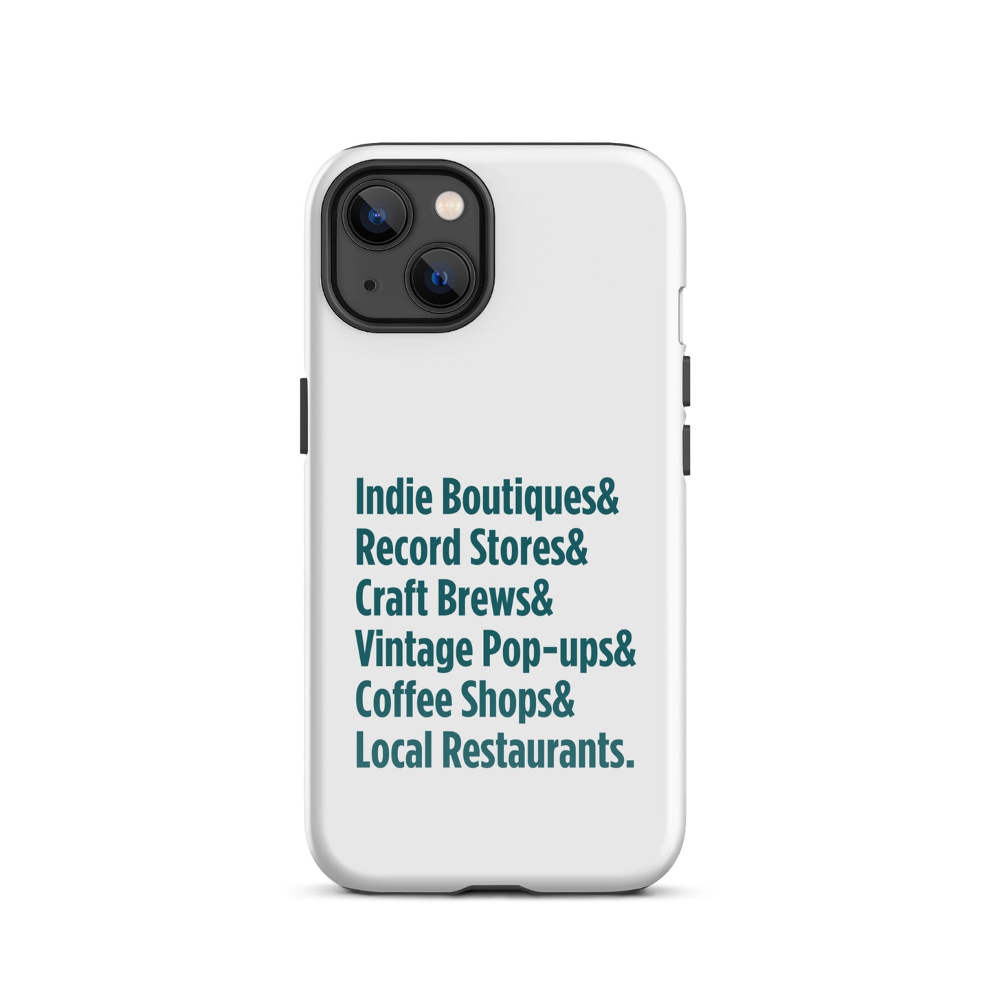 "Only on Main Street" (Small Businesses) Tough Case for iPhone®