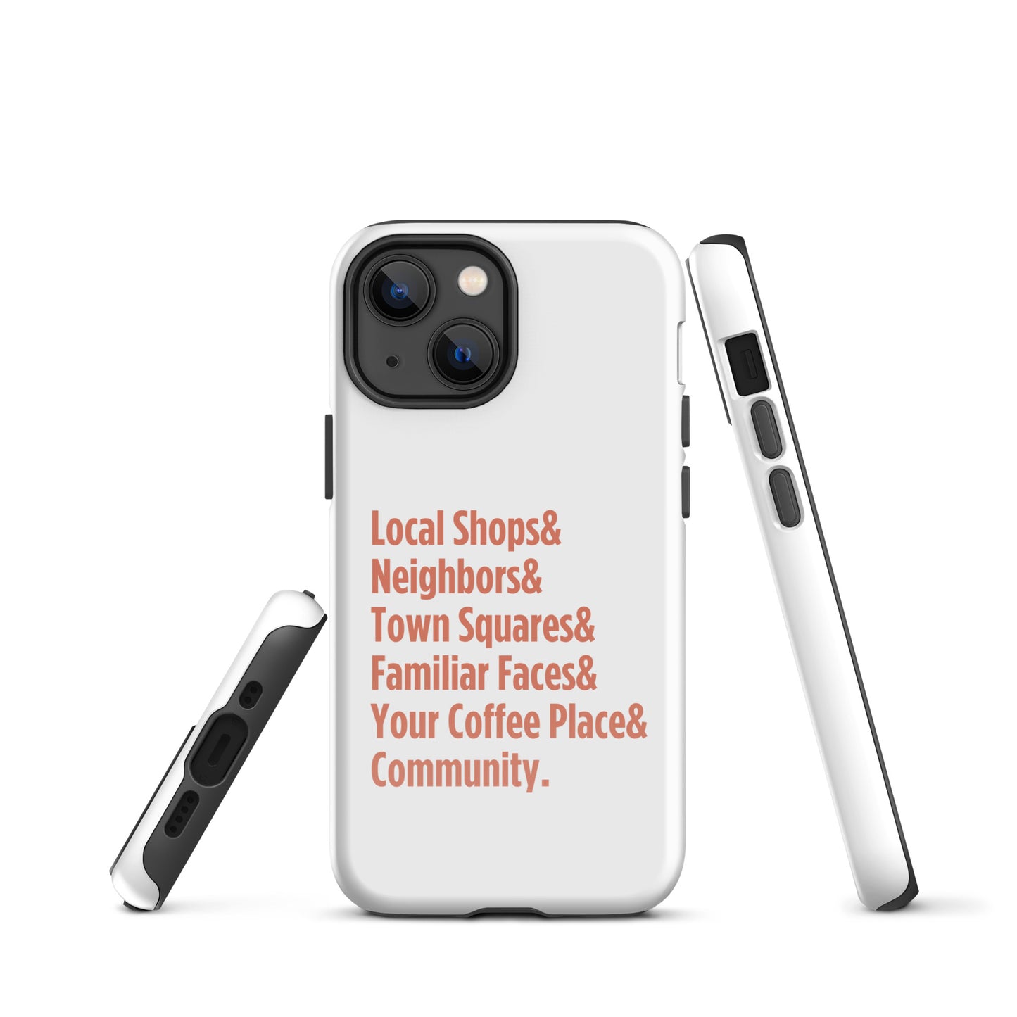 "Only on Main Street" (Community) Tough Case for iPhone®