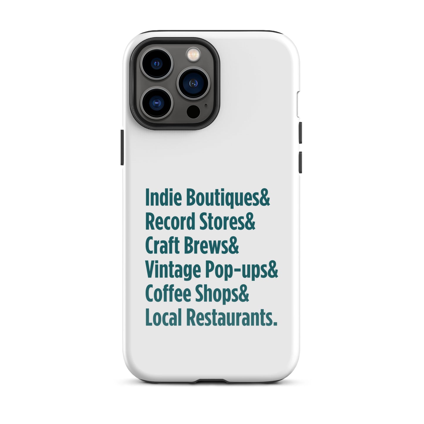 "Only on Main Street" (Small Businesses) Tough Case for iPhone®