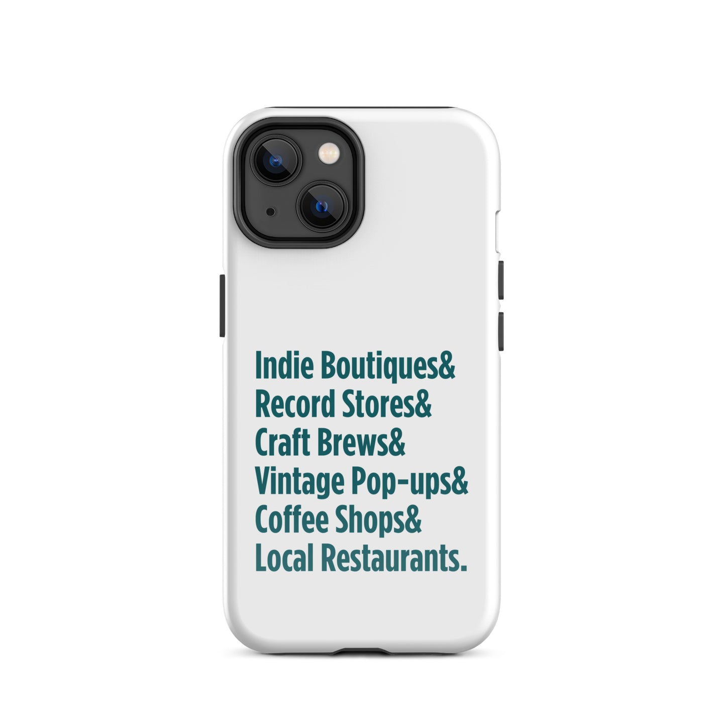 "Only on Main Street" (Small Businesses) Tough Case for iPhone®