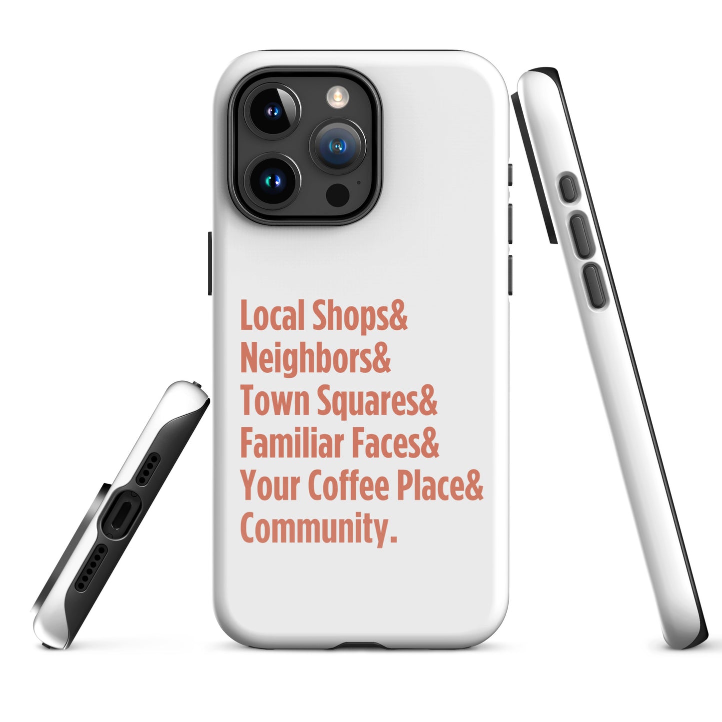 "Only on Main Street" (Community) Tough Case for iPhone®