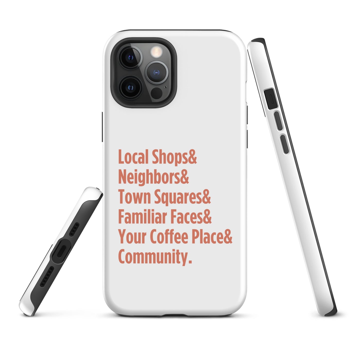 "Only on Main Street" (Community) Tough Case for iPhone®