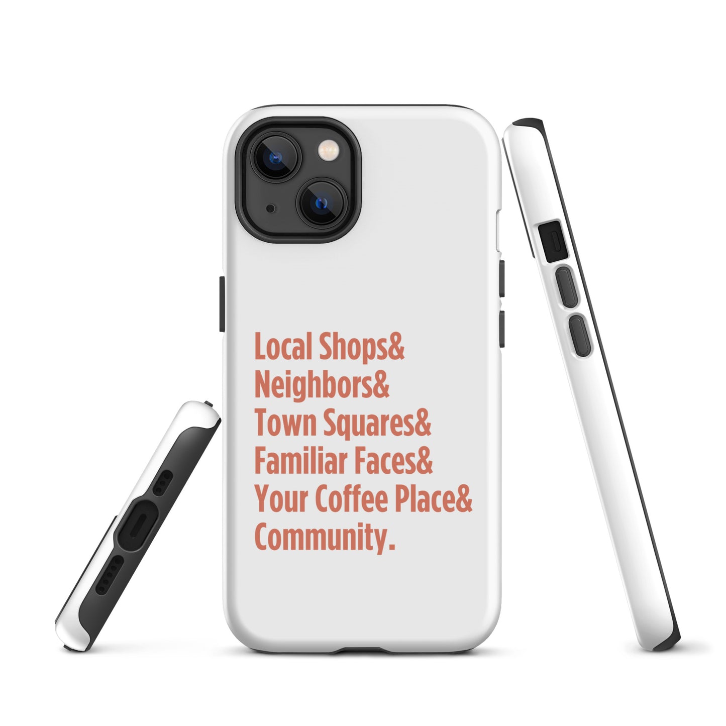 "Only on Main Street" (Community) Tough Case for iPhone®