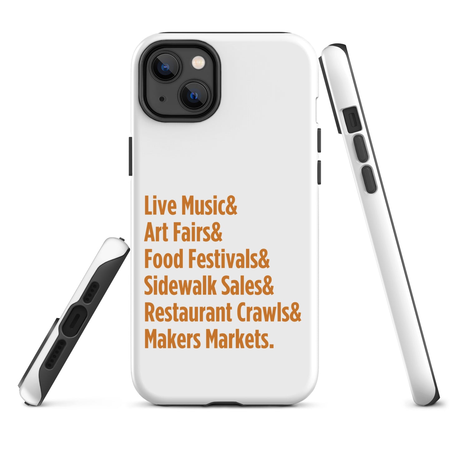 "Only on Main Street" (Events) Tough Case for iPhone®