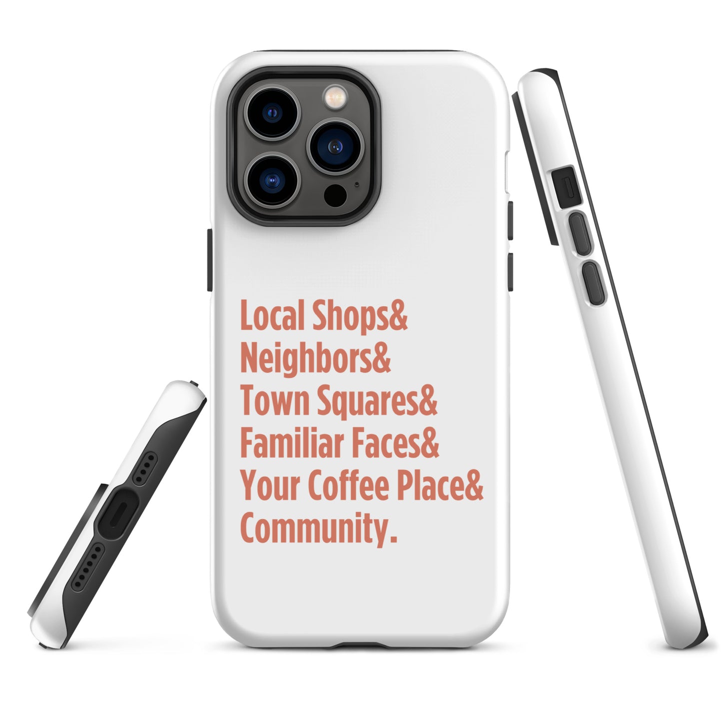 "Only on Main Street" (Community) Tough Case for iPhone®