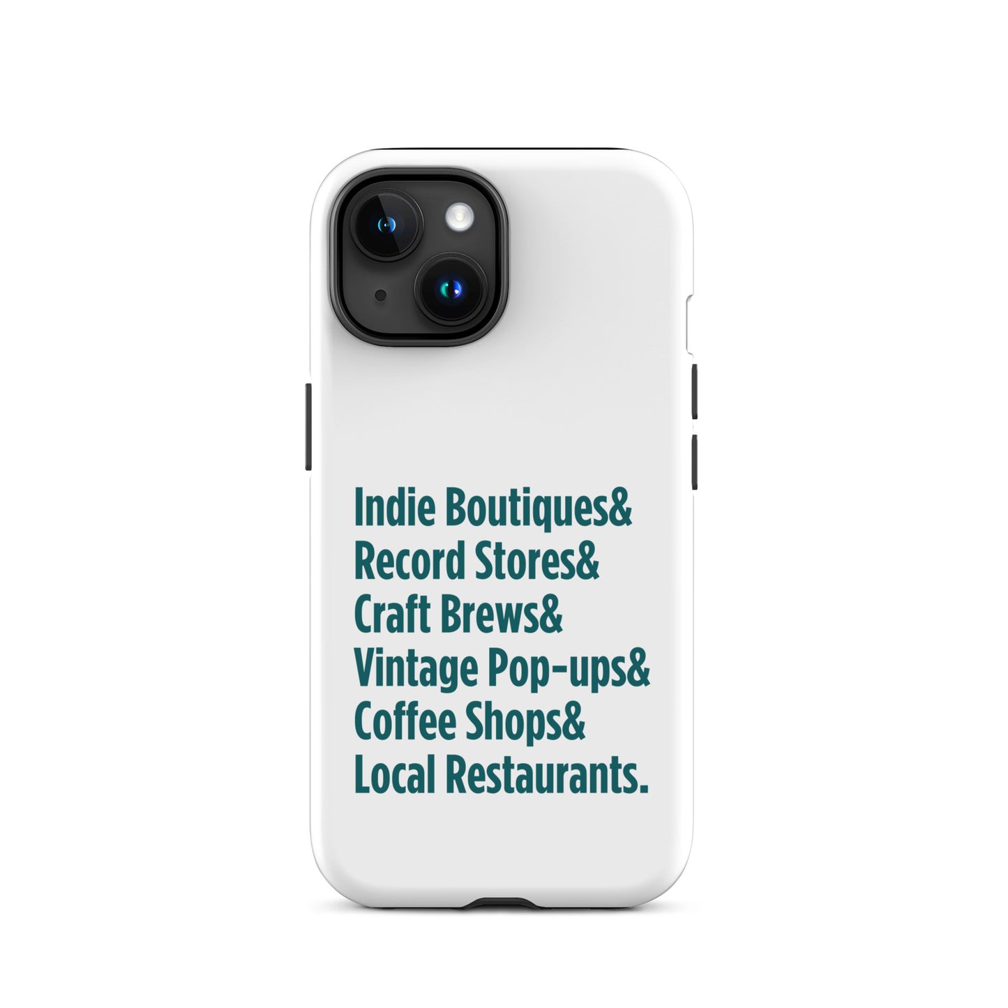 "Only on Main Street" (Small Businesses) Tough Case for iPhone®