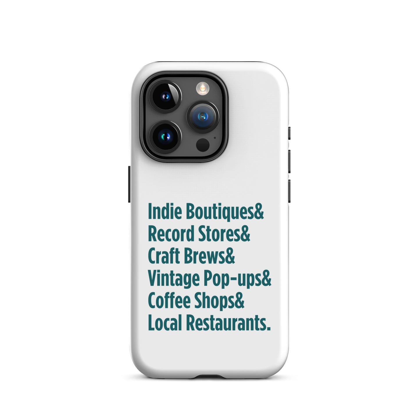 "Only on Main Street" (Small Businesses) Tough Case for iPhone®