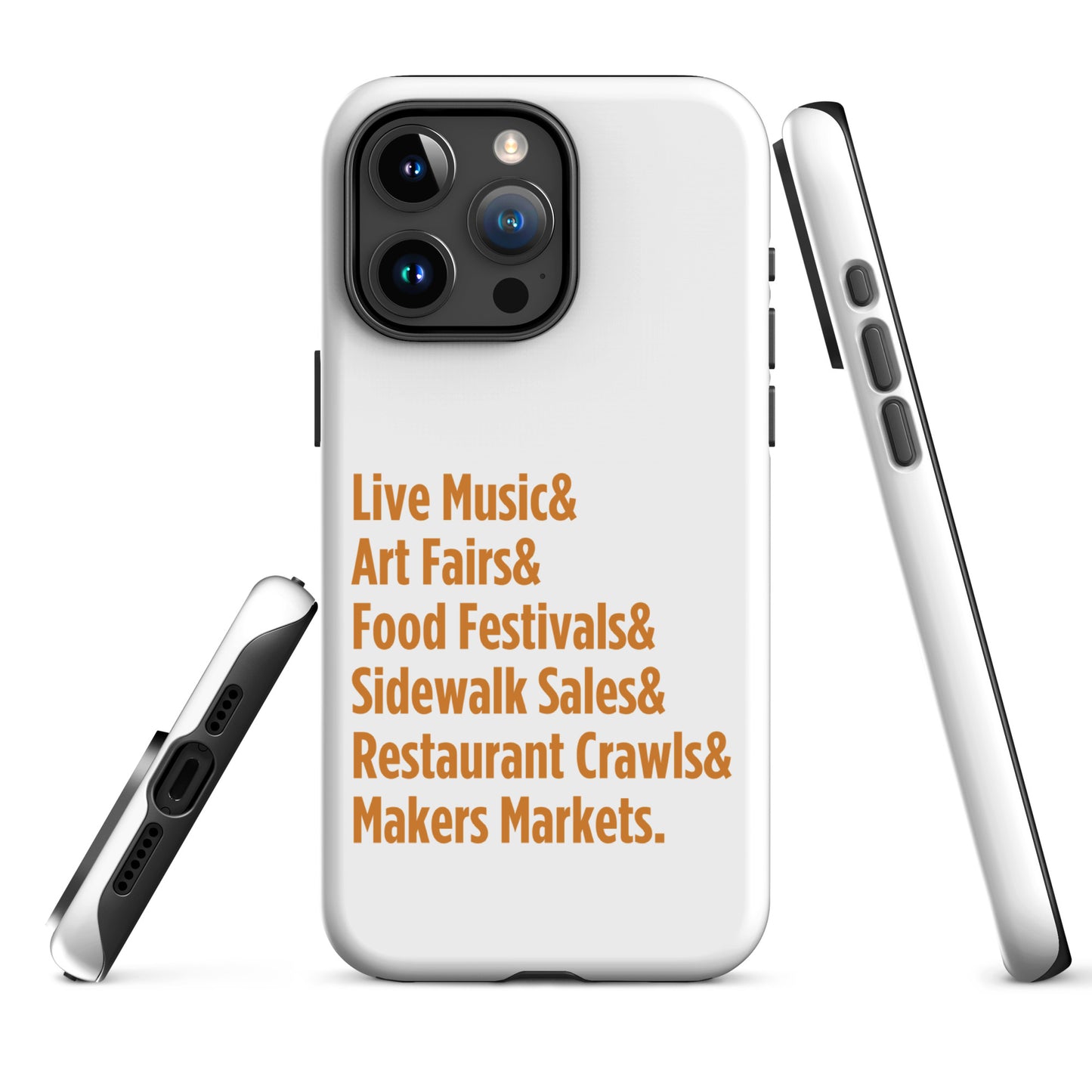 "Only on Main Street" (Events) Tough Case for iPhone®