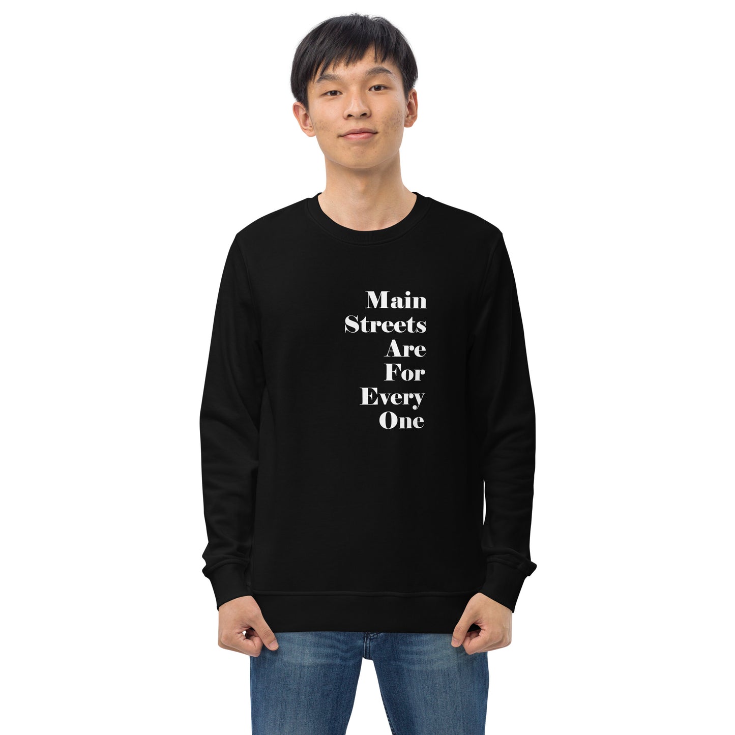 Main Streets Are For Everyone (White) Unisex Organic Sweatshirt