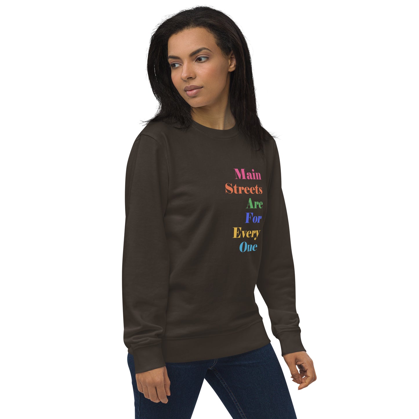 Main Streets Are For Everyone Unisex Organic Sweatshirt