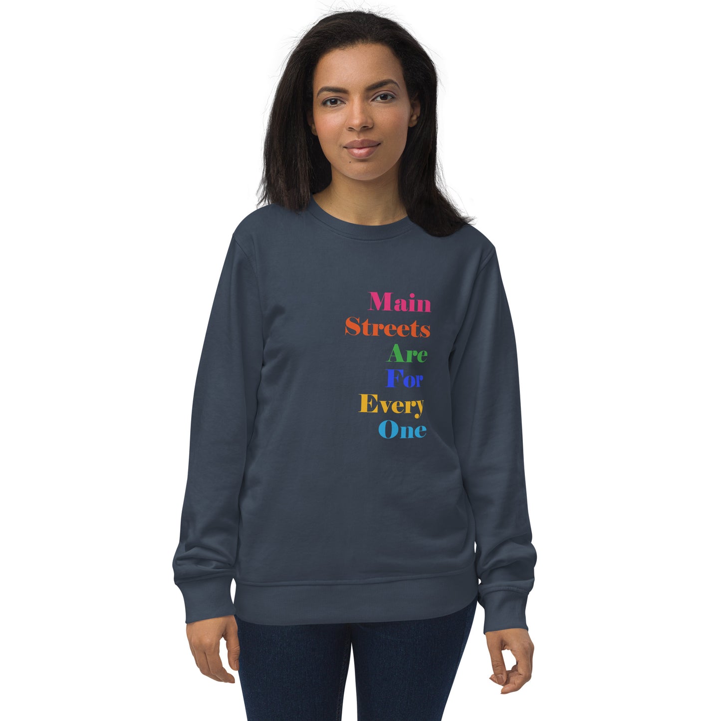 Main Streets Are For Everyone Unisex Organic Sweatshirt