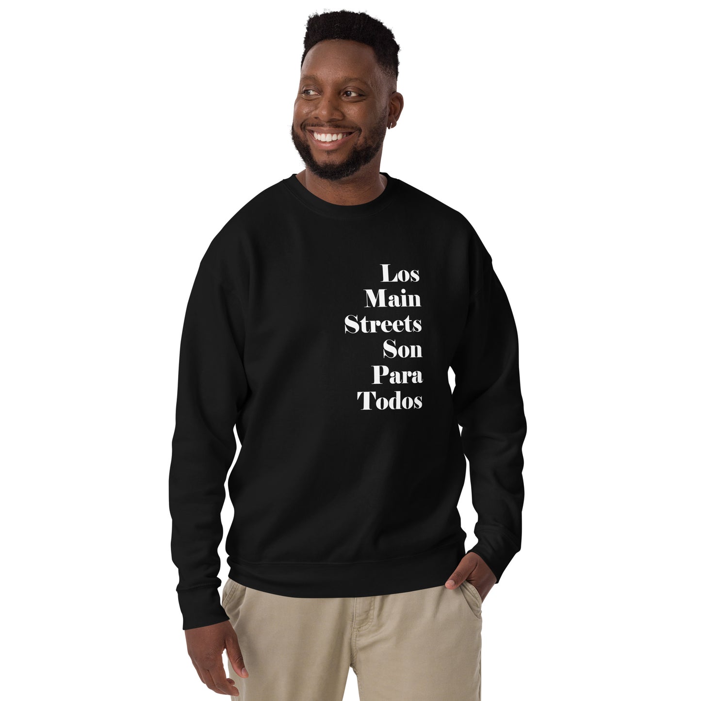 Los Main Streets Son Para Todos (White) Unisex Premium Sweatshirt