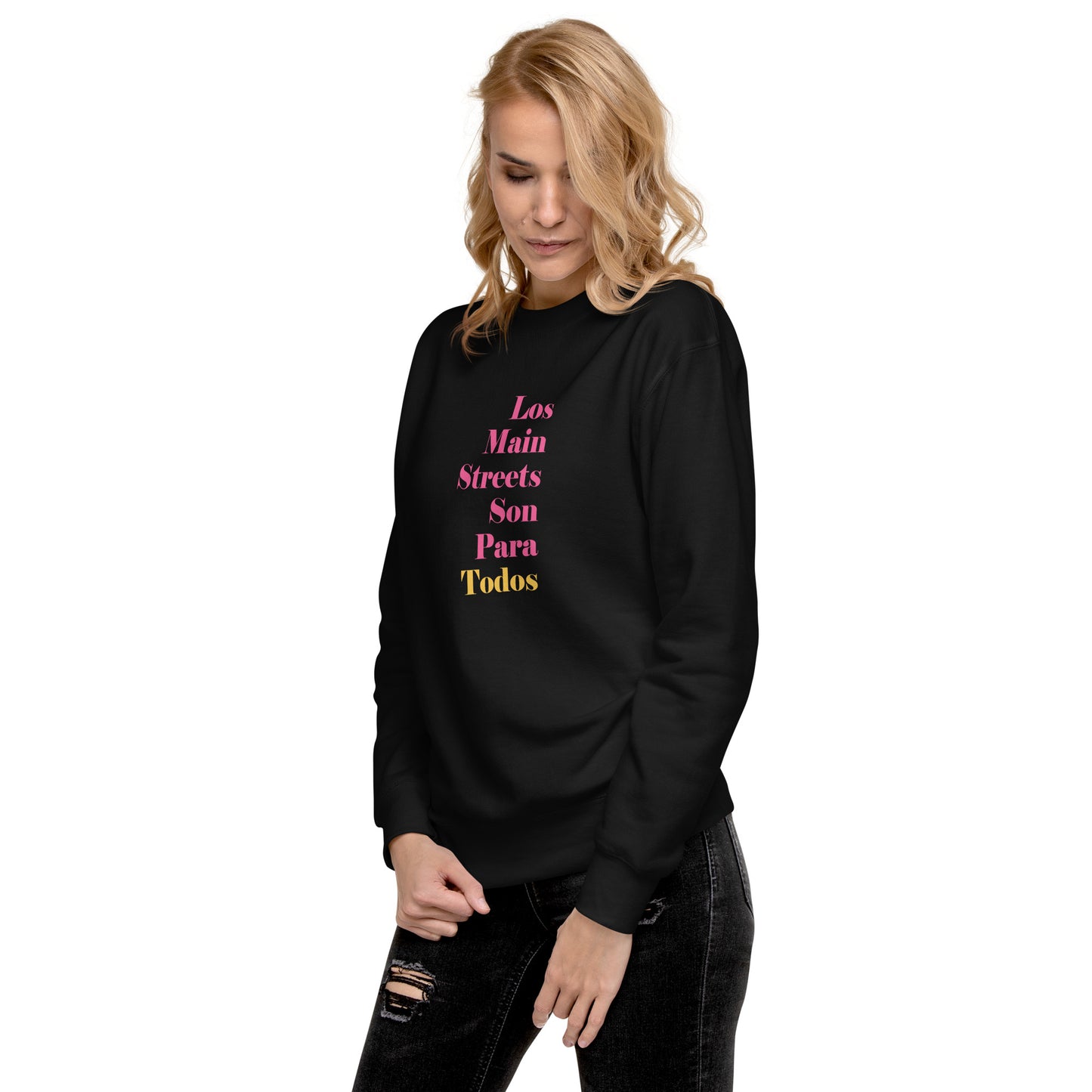 Los Main Streets Son Para Todos (Pink & Yellow) Unisex Premium Sweatshirt