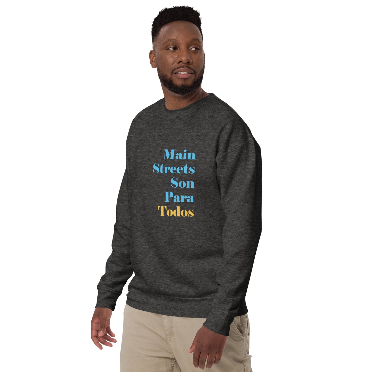 Los Main Streets Son Para Todos (Blue & Yellow) Unisex Premium Sweatshirt