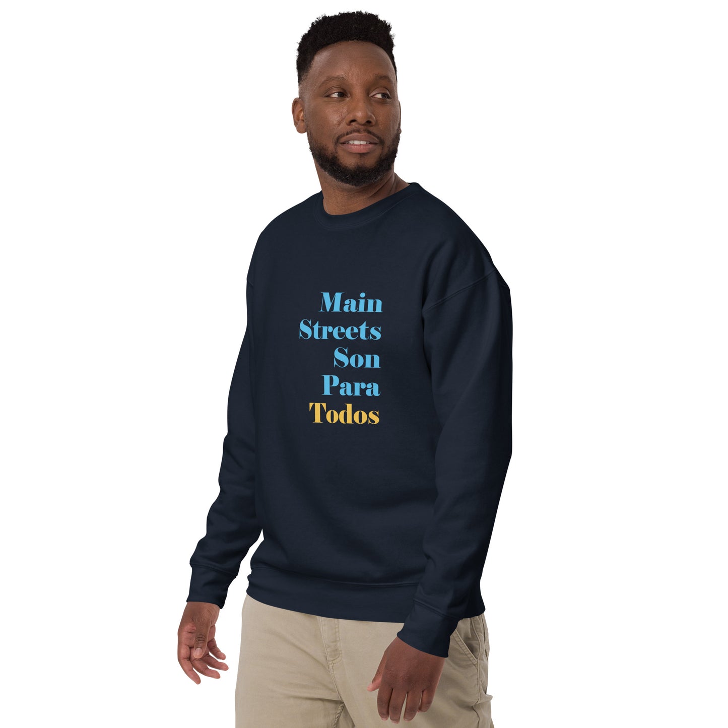 Los Main Streets Son Para Todos (Blue & Yellow) Unisex Premium Sweatshirt
