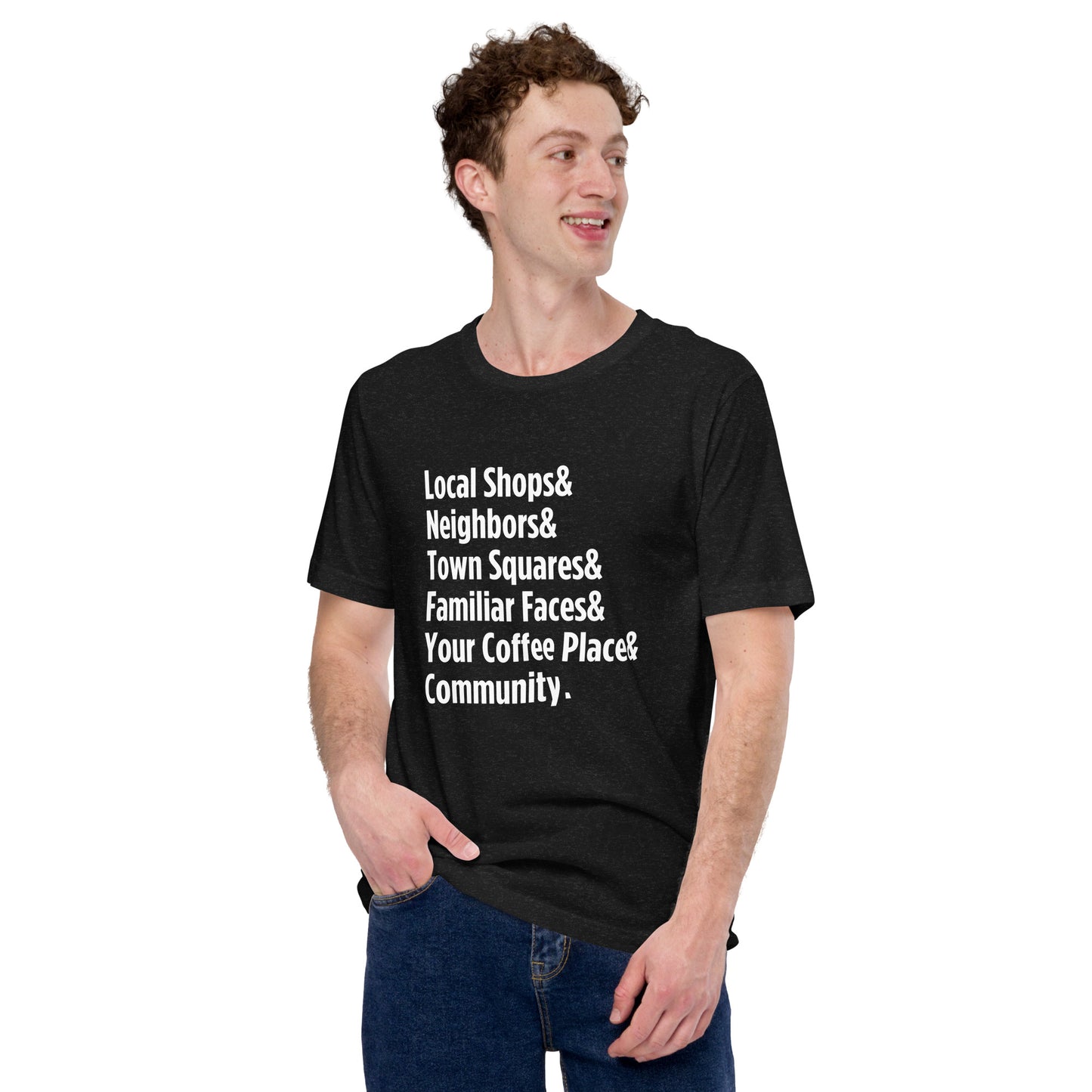 Customizable "Only on Main Street" (Community) Unisex T-shirt
