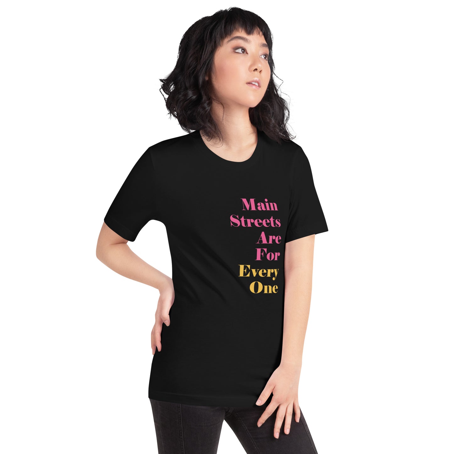Main Streets Are For Everyone (Pink & Yellow) Unisex T-shirt