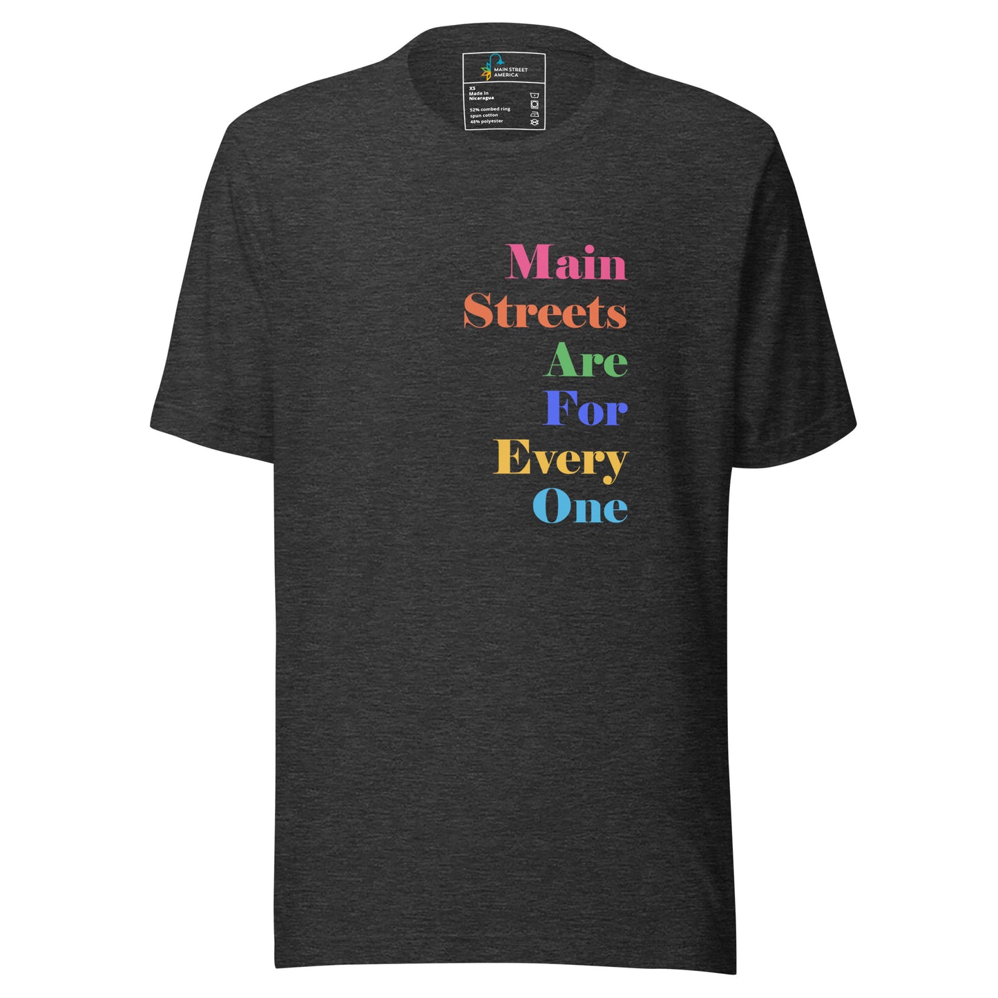 Main Streets Are For Everyone Unisex T-shirt
