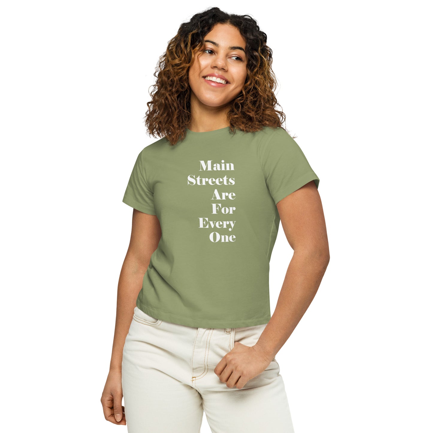 Main Streets Are For Everyone (White) Women’s High-Waisted T-shirt