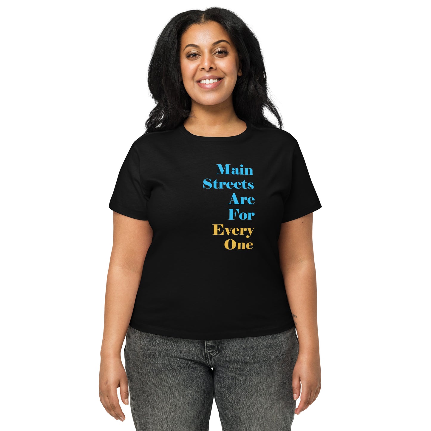 Main Streets Are For Everyone (Blue & Yellow) Women’s High-Waisted T-shirt