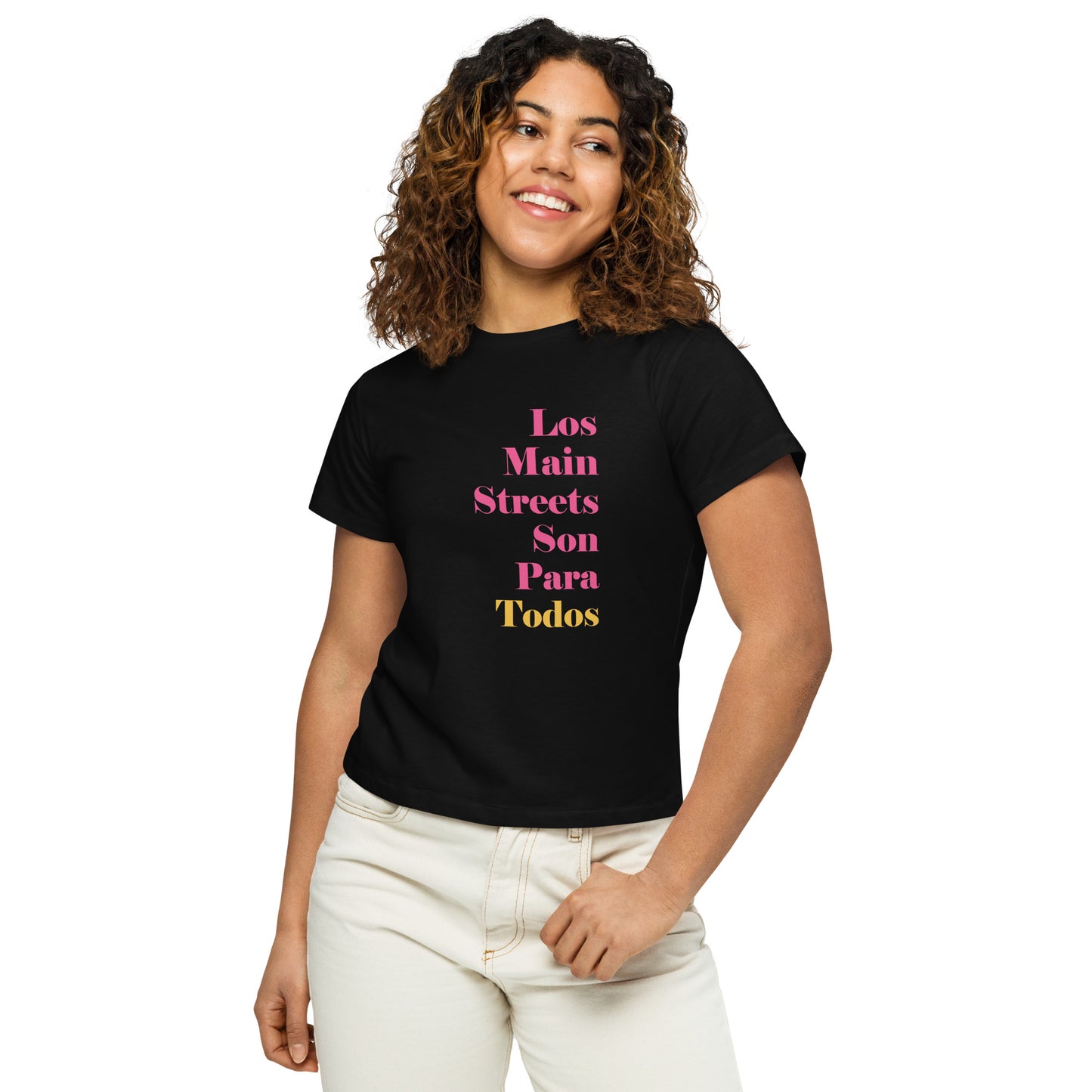 Los Main Streets Son Para Todos (Pink & Yellow) Women’s High-waisted T-shirt