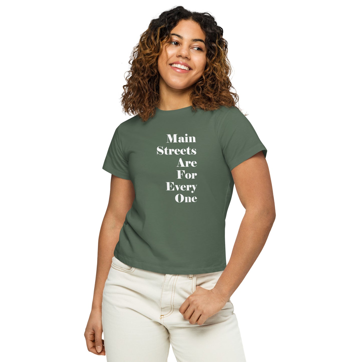 Main Streets Are For Everyone (White) Women’s High-Waisted T-shirt