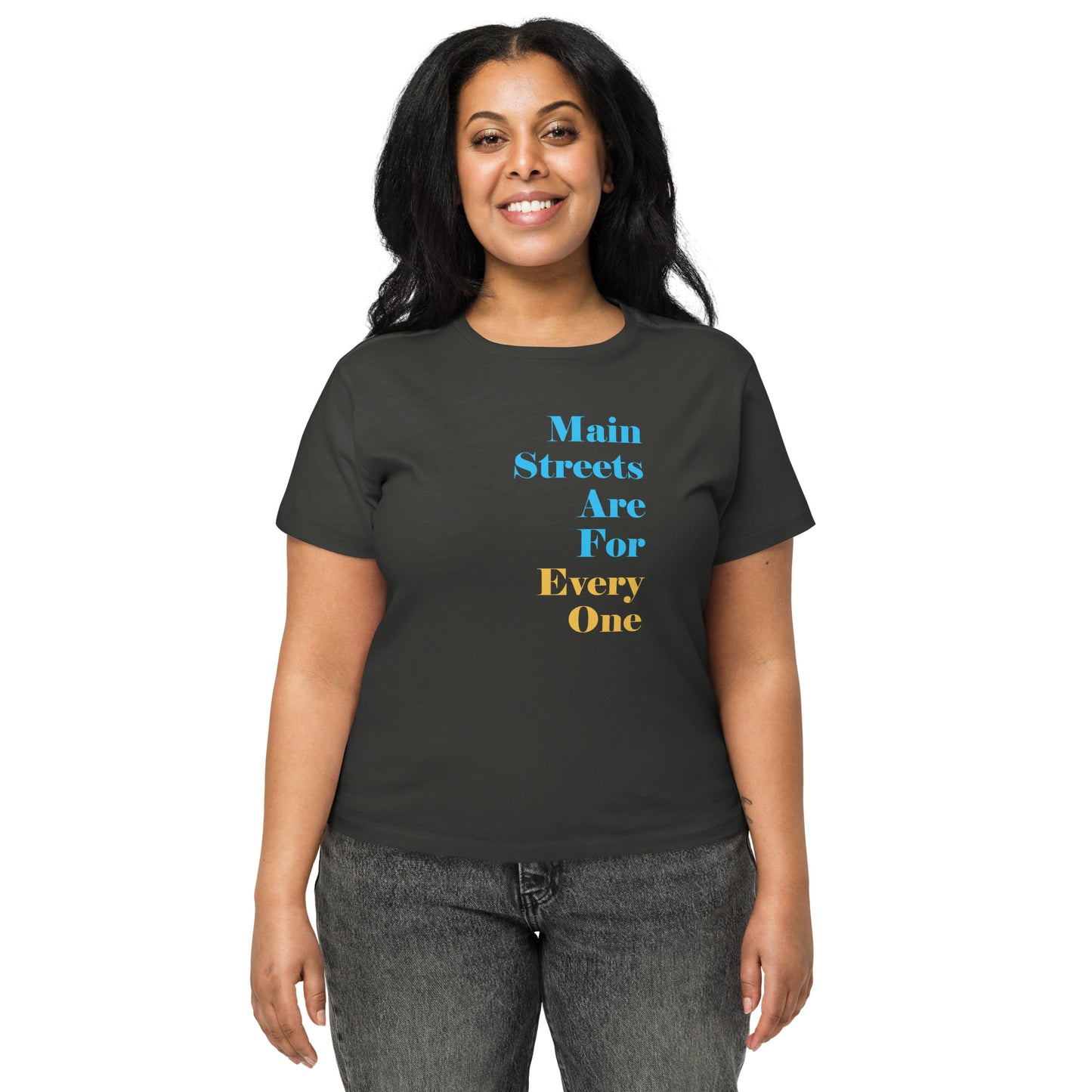 Main Streets Are For Everyone (Blue & Yellow) Women’s High-Waisted T-shirt