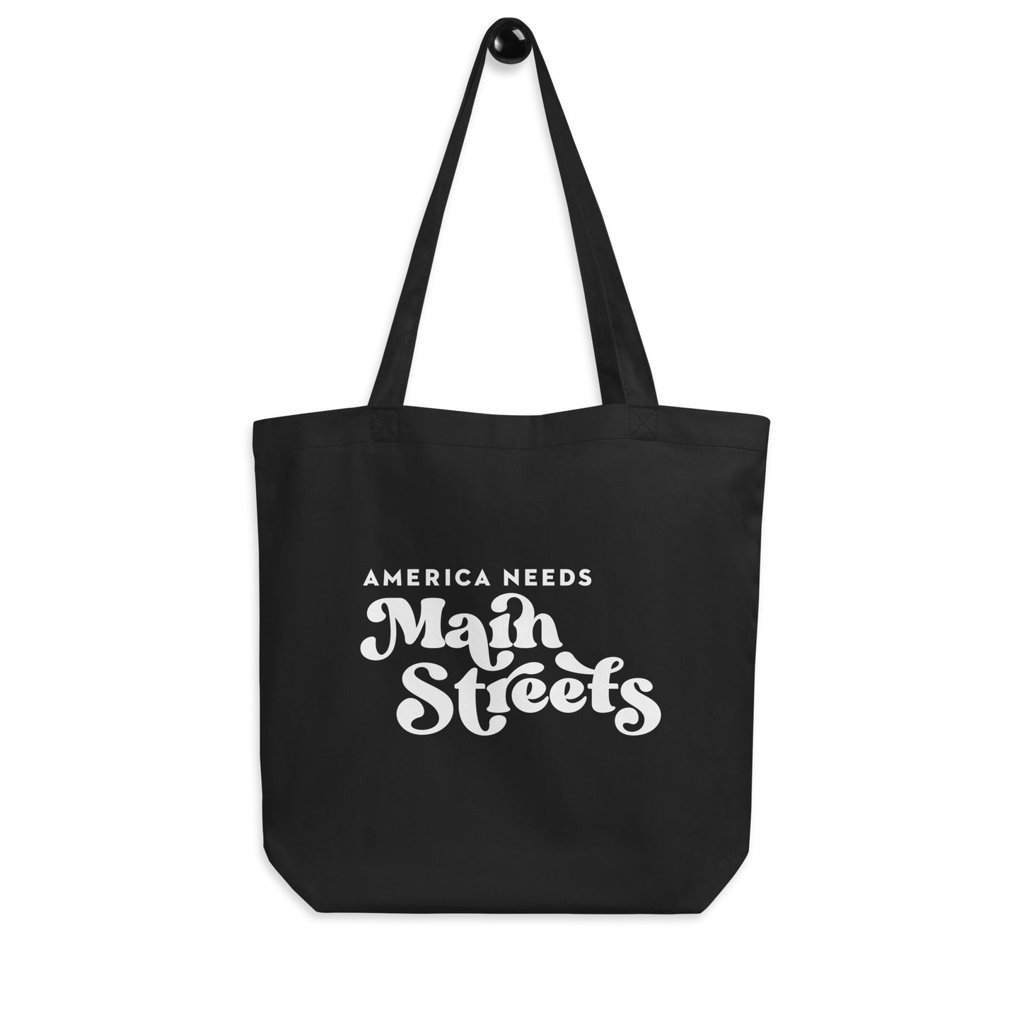 "America Needs Main Streets" White Eco Tote Bag
