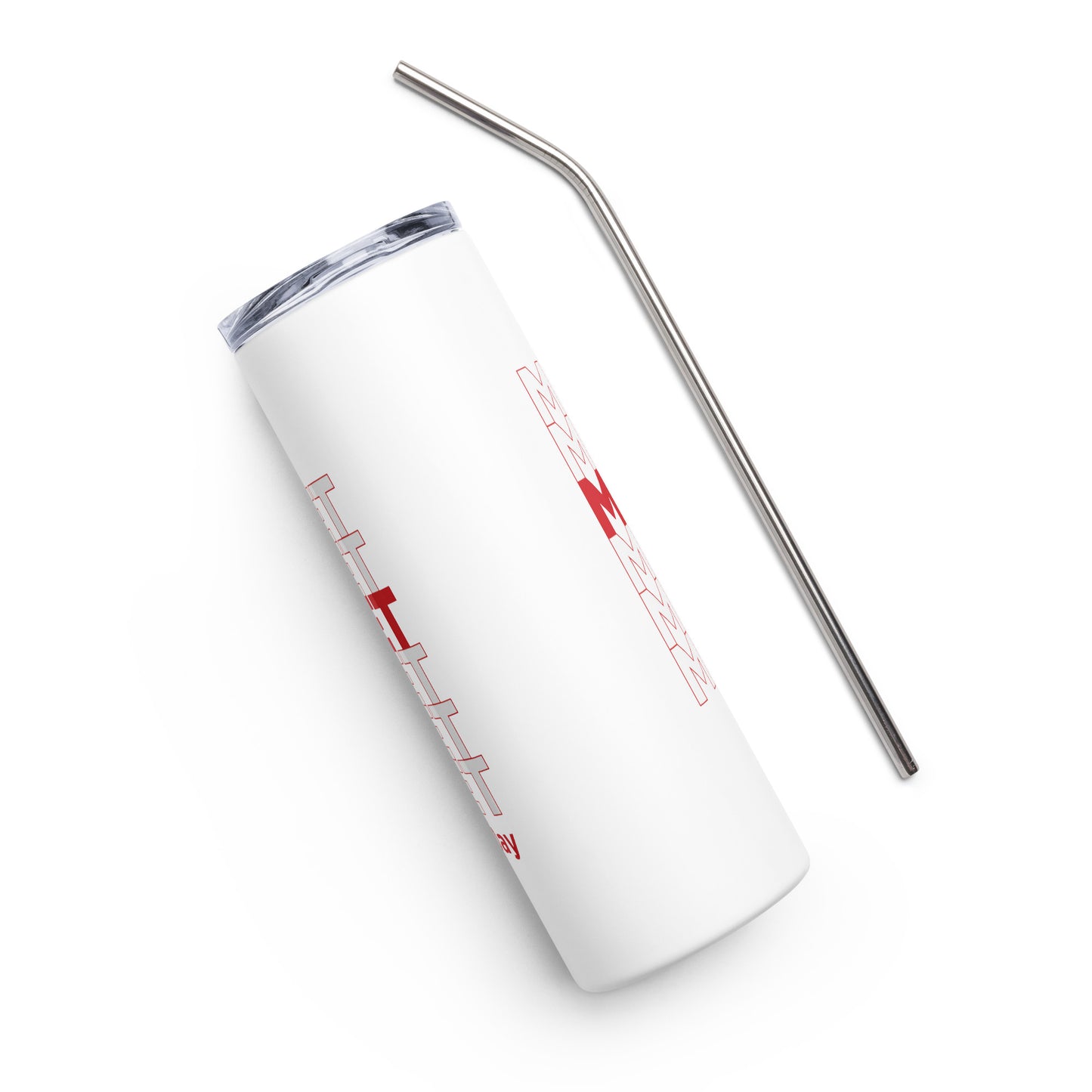 "Have a Nice Day" Stainless Steel Tumbler