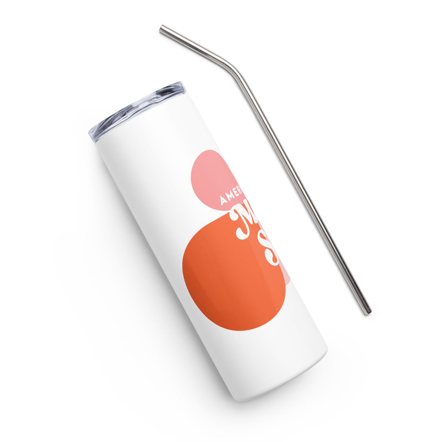 "America Needs Main Streets" Stainless Steel Tumbler