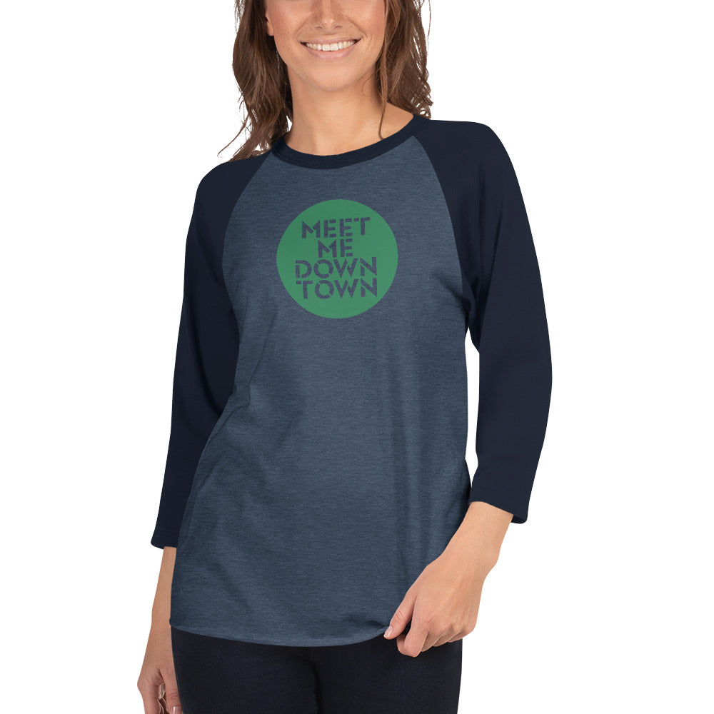 "Meet Me Downtown" Green Unisex 3/4 Sleeve Raglan Shirt
