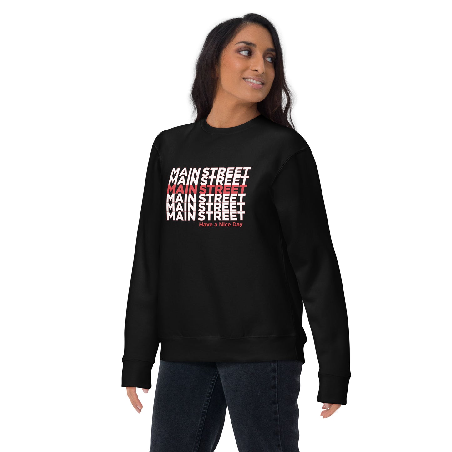 "Have a Nice Day" Unisex Premium Sweatshirt