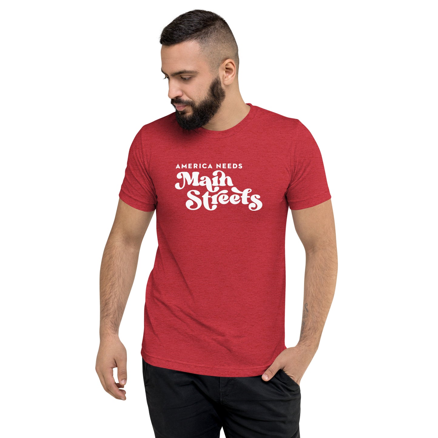 "America Needs Main Streets" Unisex Short Sleeve T-shirt