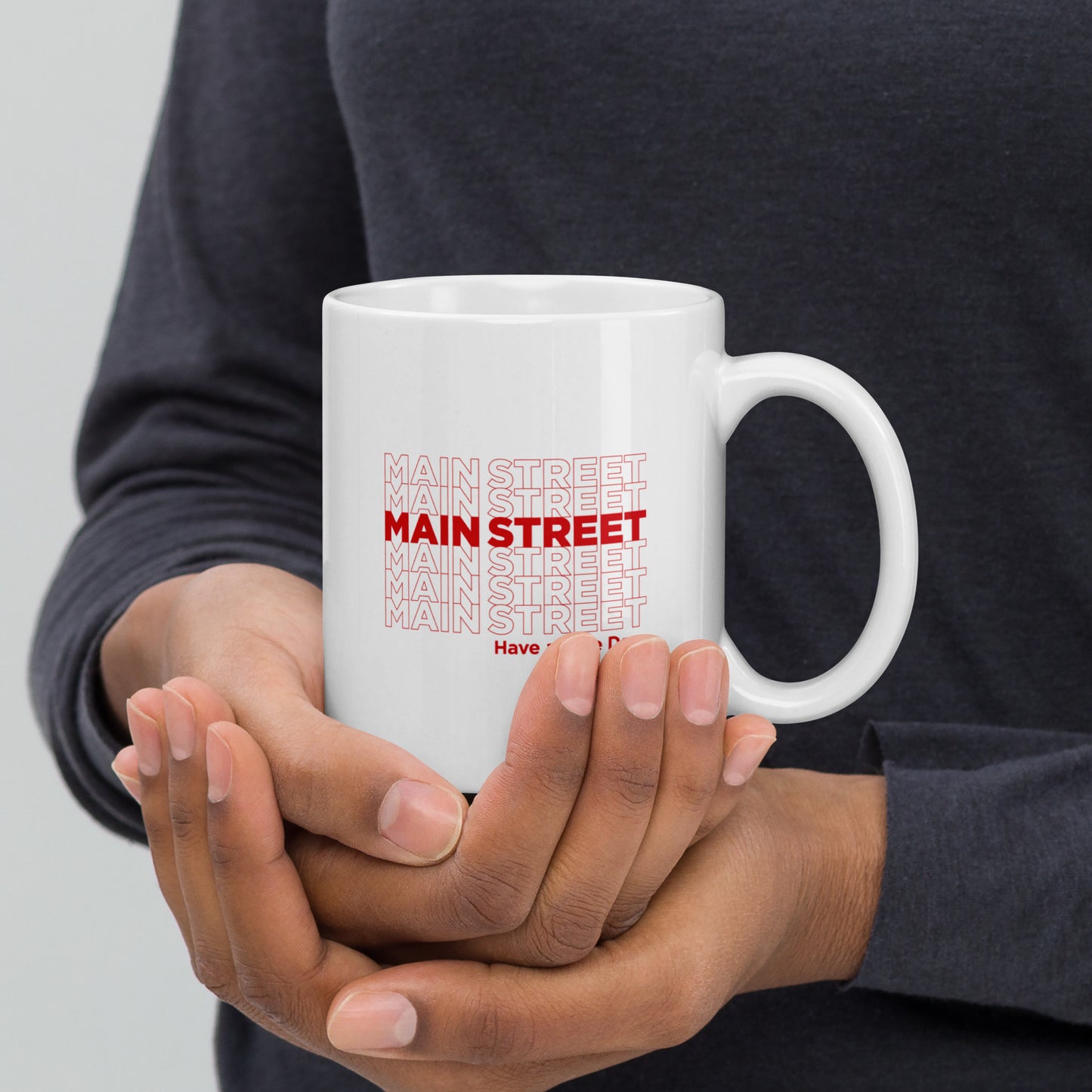 "Have a Nice Day" White Glossy Mug