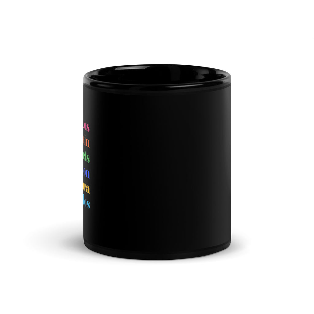 Los Main Streets Son Para Todos Black Glossy Mug