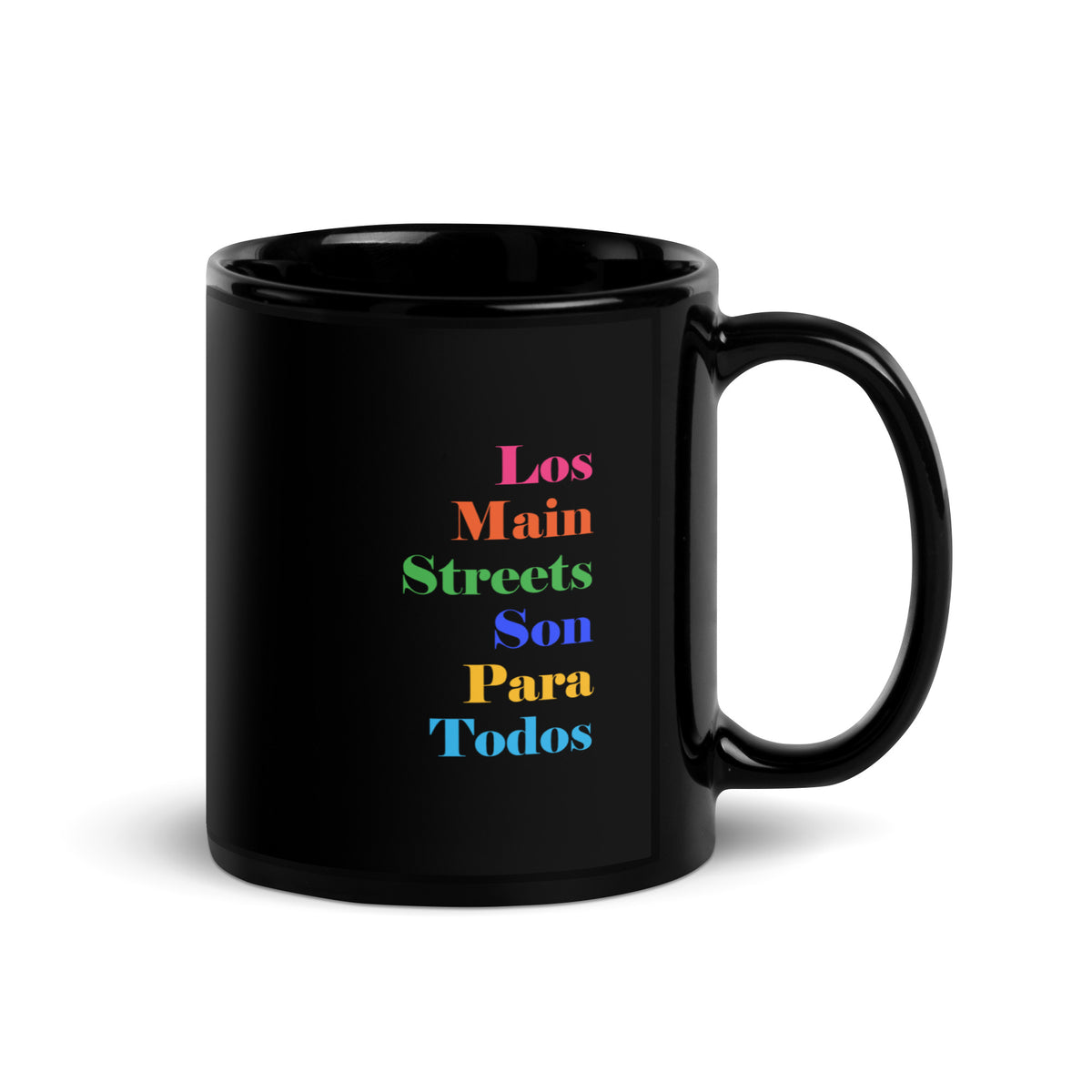 Los Main Streets Son Para Todos Black Glossy Mug
